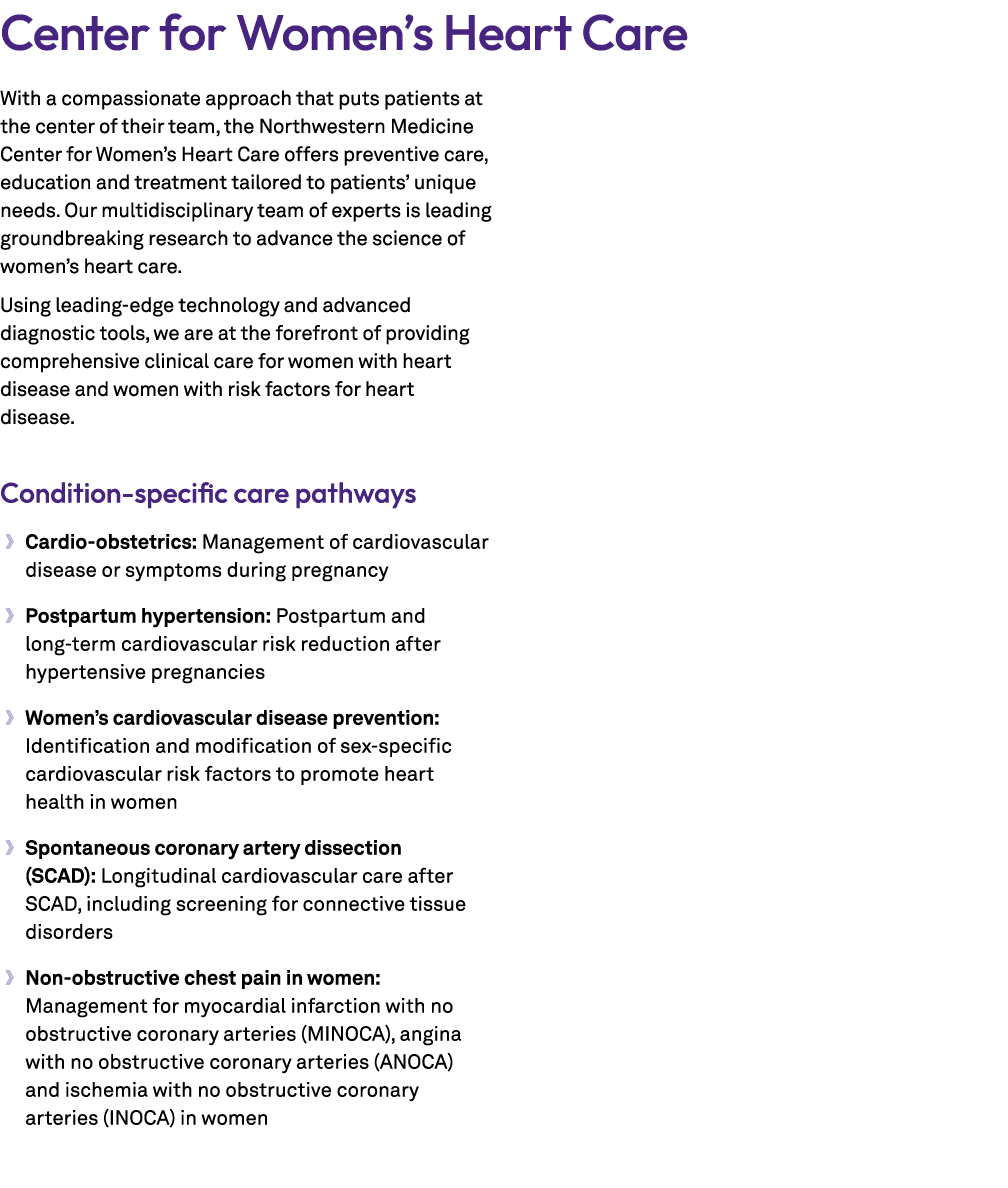 Center for Women’s Heart Care With a compassionate approach that puts patients at the center of their team, the North...
