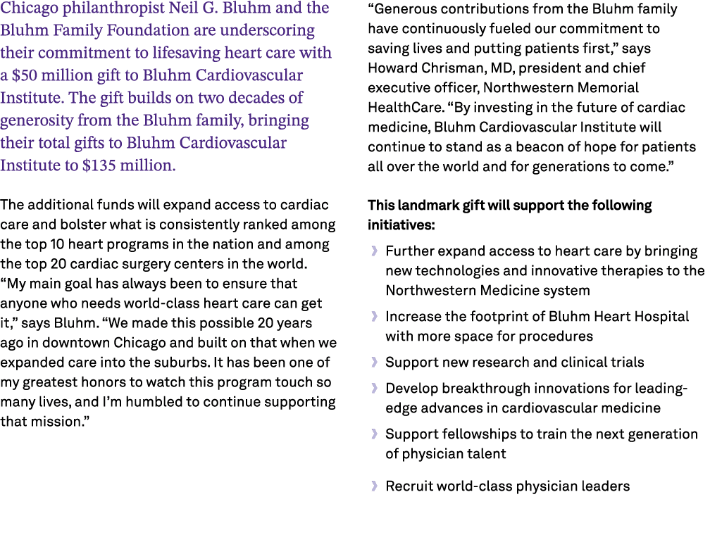 Chicago philanthropist Neil G. Bluhm and the Bluhm Family Foundation are underscoring their commitment to lifesaving ...