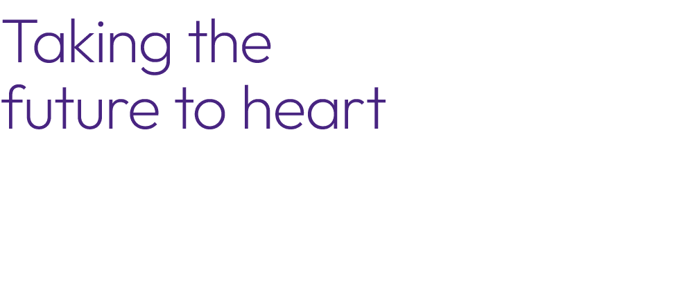 Taking the future to heart