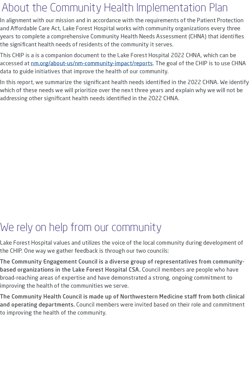  About the Community Health Implementation Plan In alignment with our mission and in accordance with the requirements...