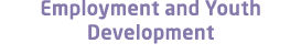 Employment and Youth Development