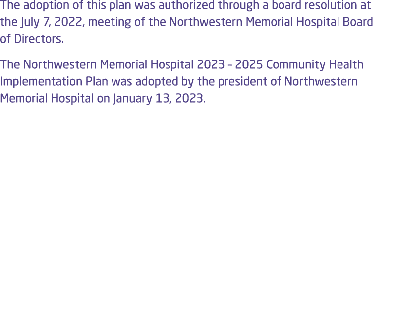The adoption of this plan was authorized through a board resolution at the July 7, 2022, meeting of the Northwestern ...