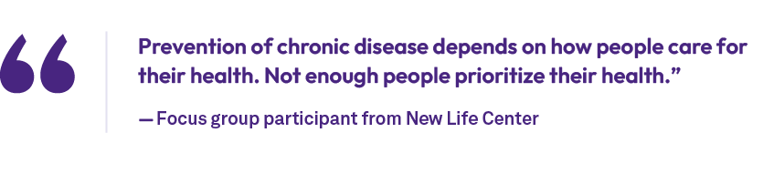 Prevention of chronic disease depends on how people care for their health. Not enough people prioritize their health....