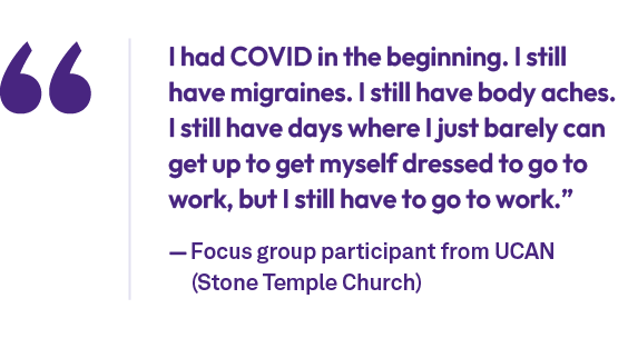 I had COVID in the beginning. I still have migraines. I still have body aches. I still have days where I just barely ...