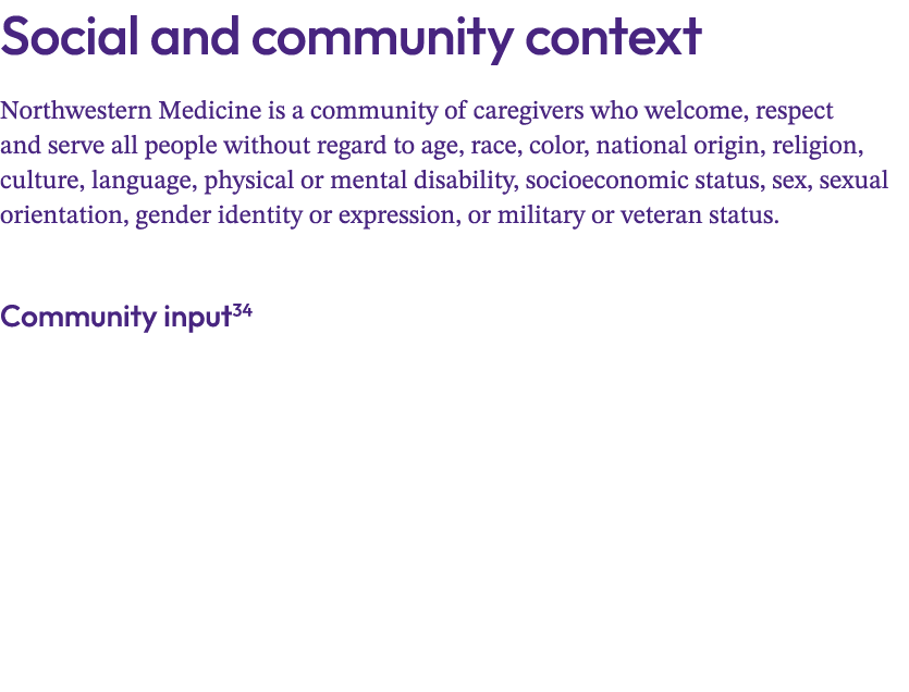 Social and community context Northwestern Medicine is a community of caregivers who welcome, respect and serve all pe...
