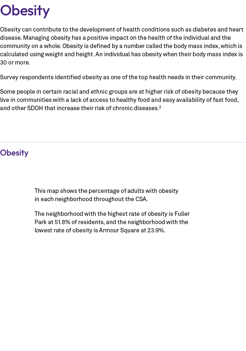 Obesity Obesity can contribute to the development of health conditions such as diabetes and heart disease. Managing o...