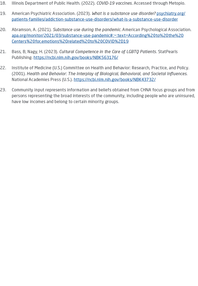 18. Illinois Department of Public Health. (2022). COVID 19 vaccines. Accessed through Metopio. 19. American Psychiatr...
