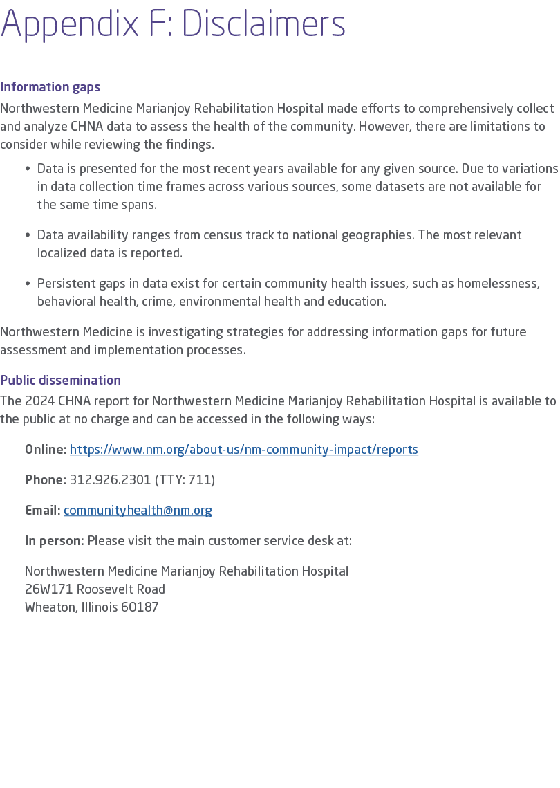 Appendix F: Disclaimers Information gaps Northwestern Medicine Marianjoy Rehabilitation Hospital made efforts to comp...