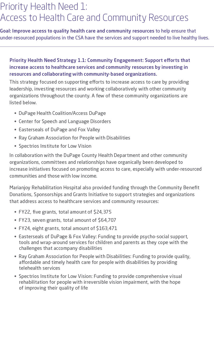 Priority Health Need 1: Access to Health Care and Community Resources Goal: Improve access to quality health care and...