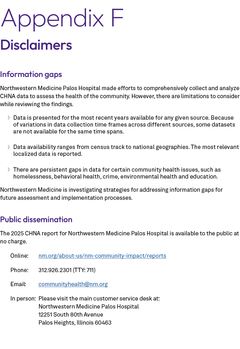 Appendix F Disclaimers Information gaps Northwestern Medicine Palos Hospital made efforts to comprehensively collect ...