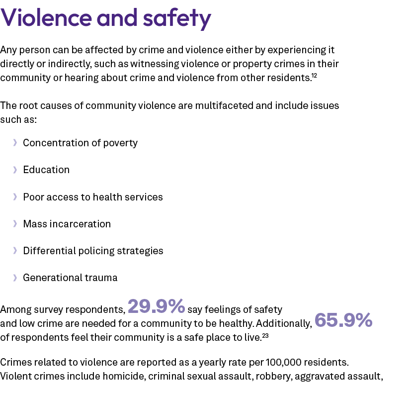 Violence and safety Any person can be affected by crime and violence either by experiencing it directly or indirectly...