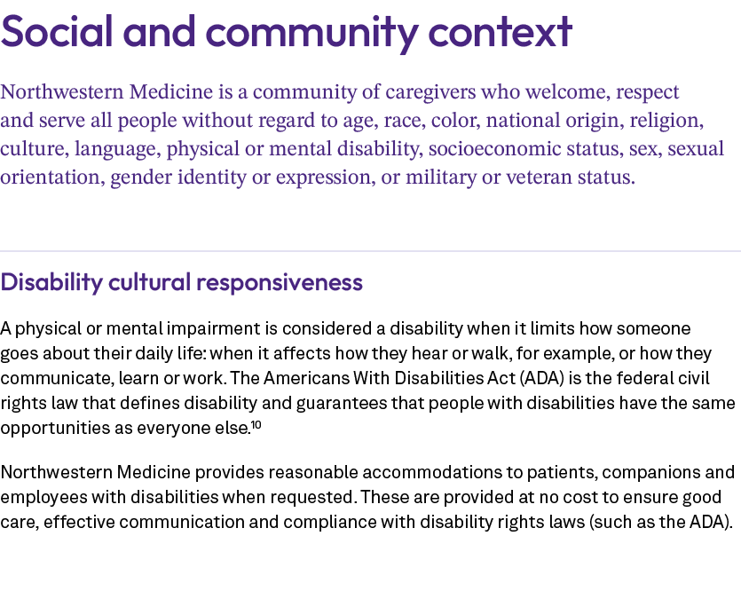 Social and community context Northwestern Medicine is a community of caregivers who welcome, respect and serve all pe...