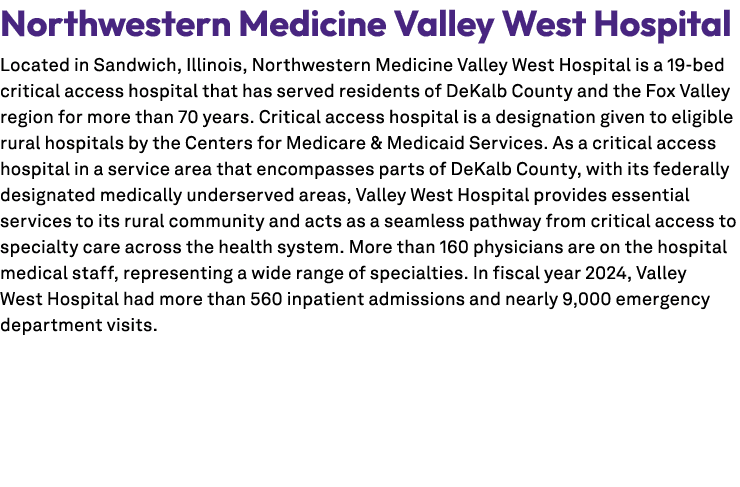 Northwestern Medicine Valley West Hospital Located in Sandwich, Illinois, Northwestern Medicine Valley West Hospital ...