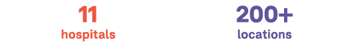 11 hospitals 200+ locations