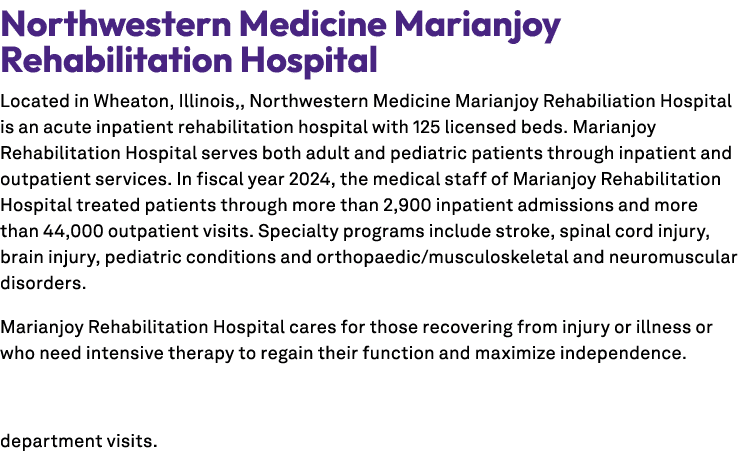 Northwestern Medicine Marianjoy Rehabilitation Hospital Located in Wheaton, Illinois,, Northwestern Medicine Marianjo...