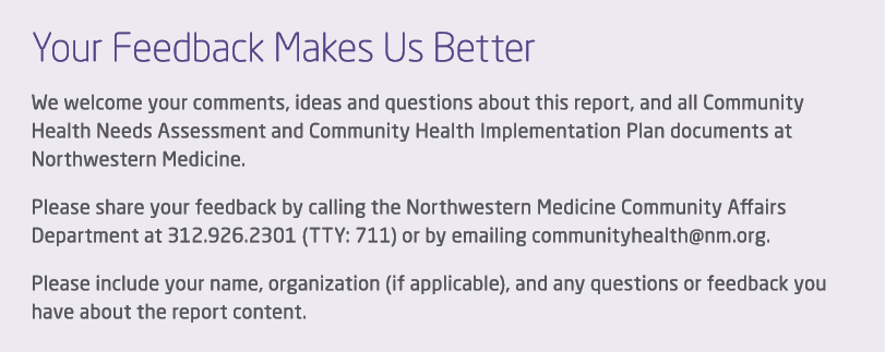 Your Feedback Makes Us Better We welcome your comments, ideas and questions about this report, and all Community Heal...