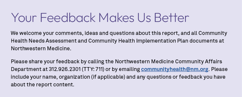 Your Feedback Makes Us Better We welcome your comments, ideas and questions about this report, and all Community Heal...