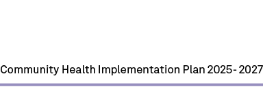 Community Health Implementation Plan 2025 2027