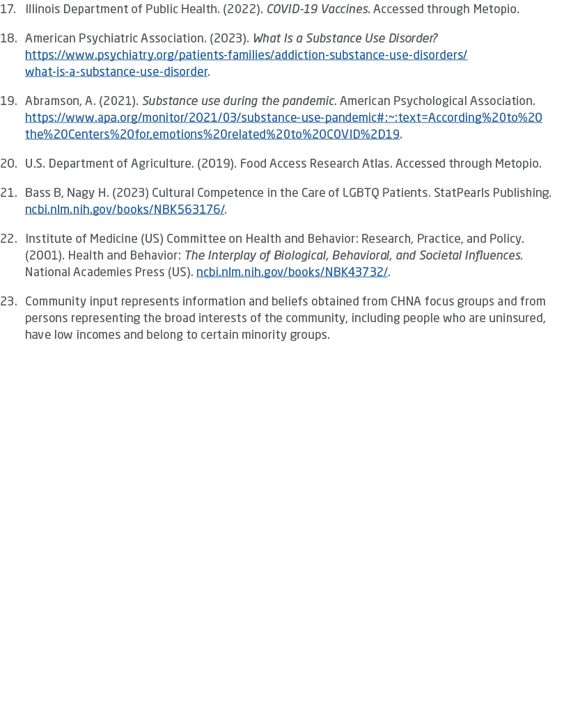 17. Illinois Department of Public Health. (2022). COVID 19 Vaccines. Accessed through Metopio. 18. American Psychiatr...