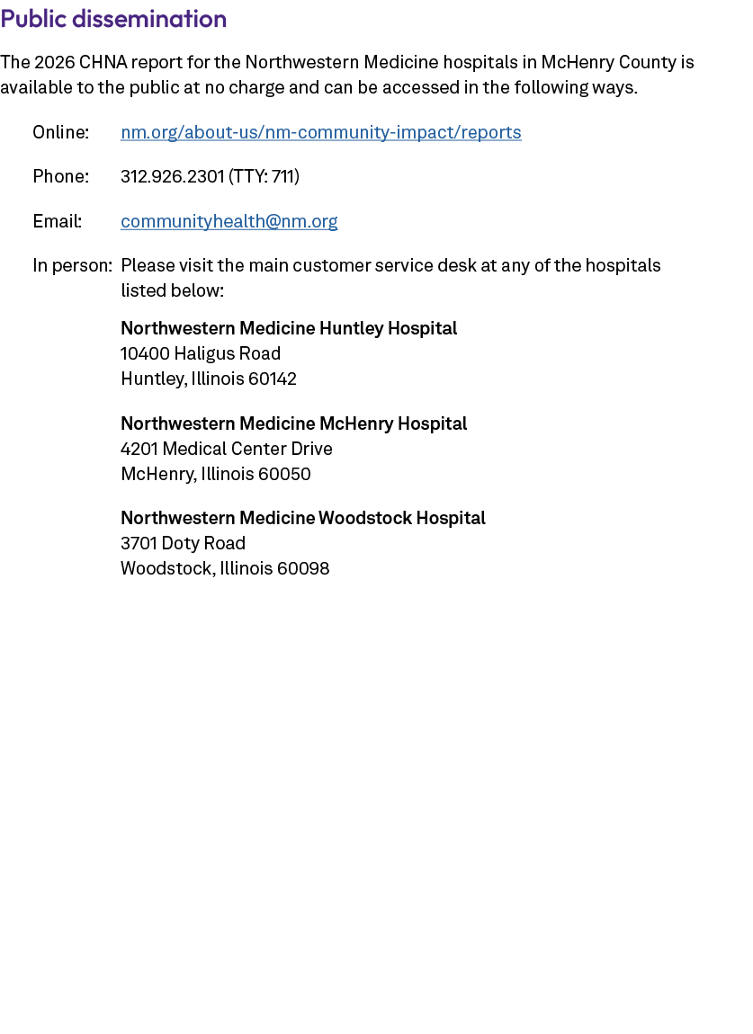 Public dissemination The 2026 CHNA report for the Northwestern Medicine hospitals in McHenry County is available to t...