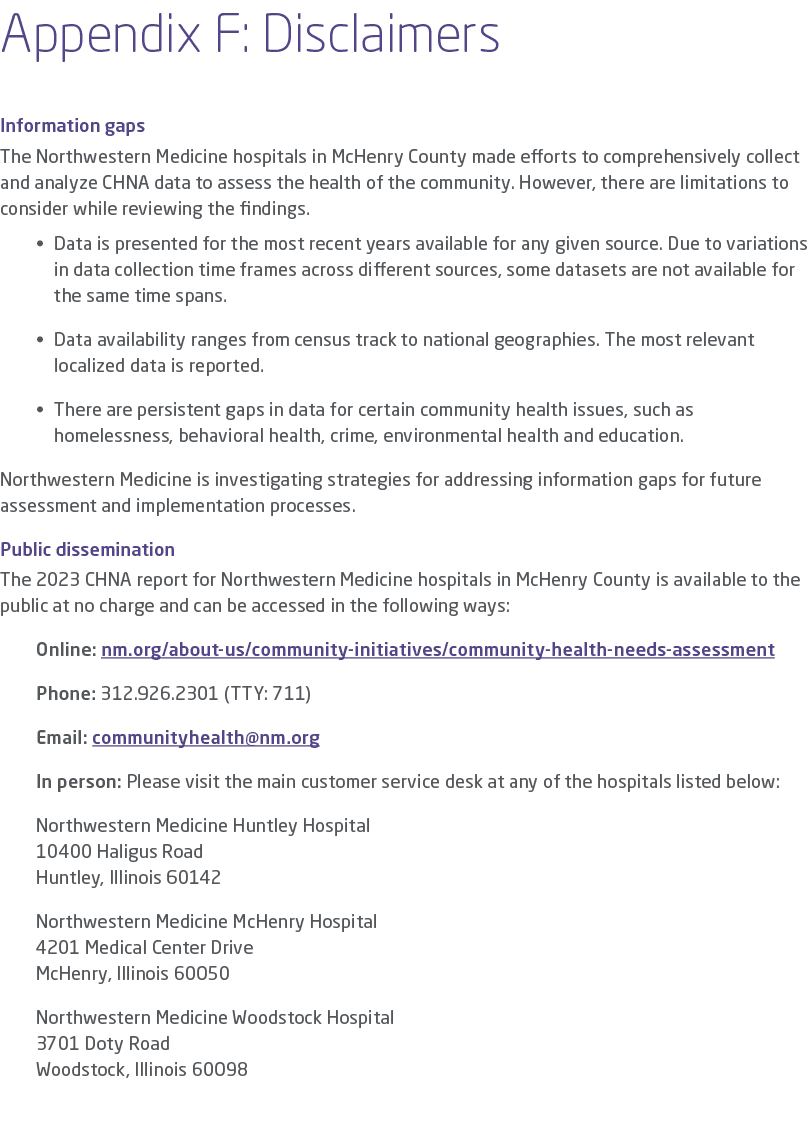 Appendix F: Disclaimers Information gaps The Northwestern Medicine hospitals in McHenry County made efforts to compre...