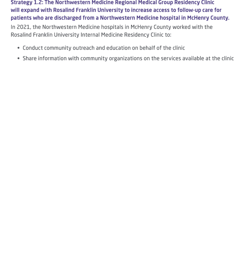 Strategy 1.2: The Northwestern Medicine Regional Medical Group Residency Clinic will expand with Rosalind Franklin Un...