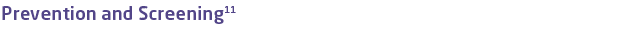 Prevention and Screening11