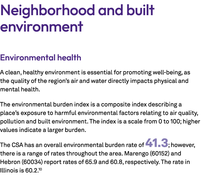 Neighborhood and built environment Environmental health A clean, healthy environment is essential for promoting well ...