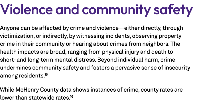 Violence and community safety Anyone can be affected by crime and violence — either directly, through victimization, ...