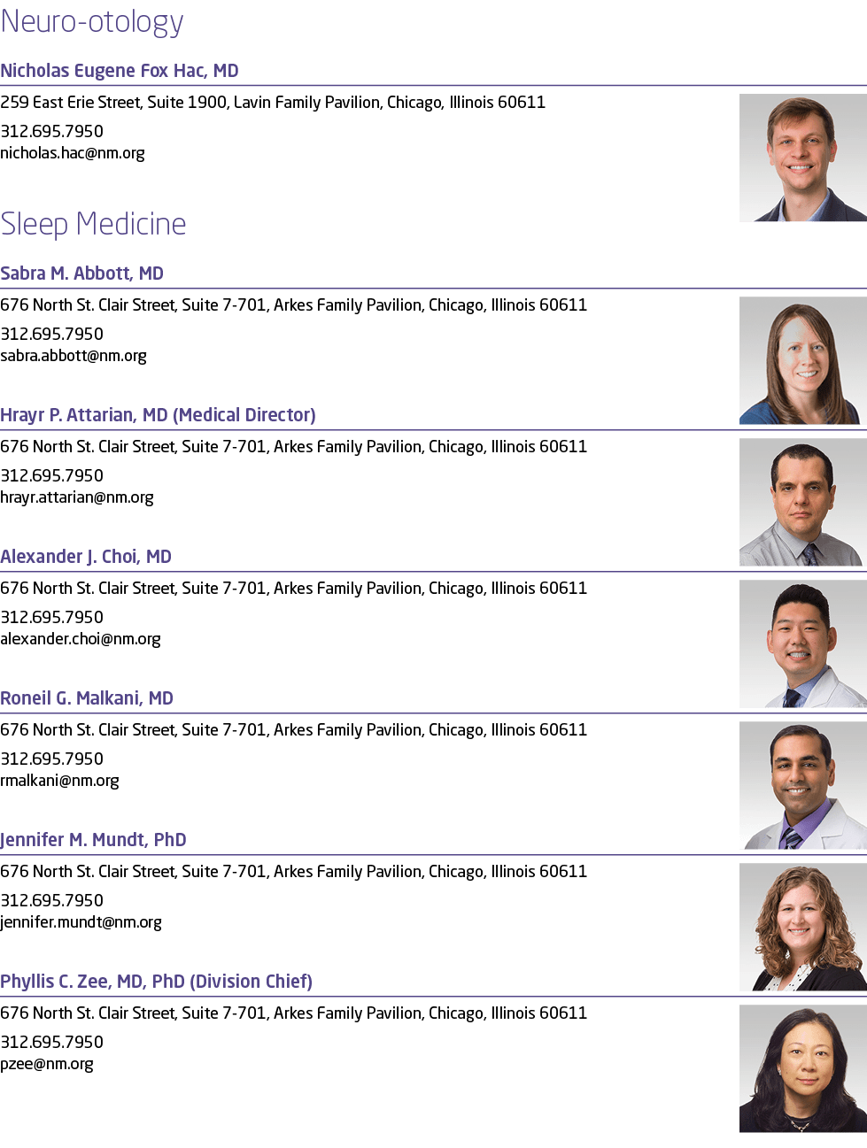 Neuro otology Nicholas Eugene Fox Hac, MD ￼259 East Erie Street, Suite 1900, Lavin Family Pavilion, Chicago, Illinois...