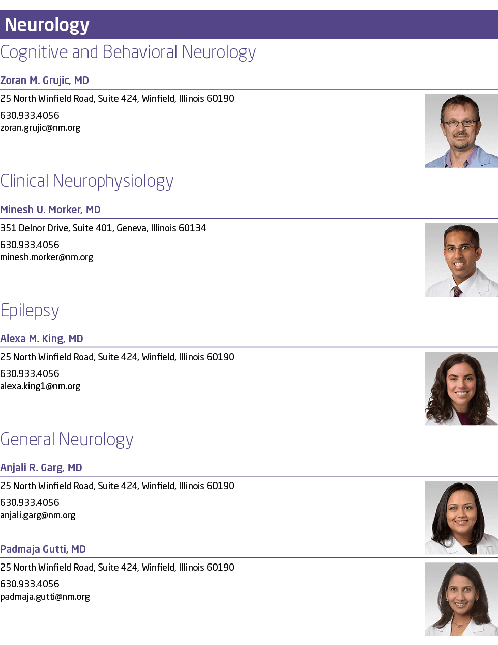  ￼Cognitive and Behavioral Neurology Zoran M. Grujic, MD ￼25 North Winfield Road, Suite 424, Winfield, Illinois 60190...