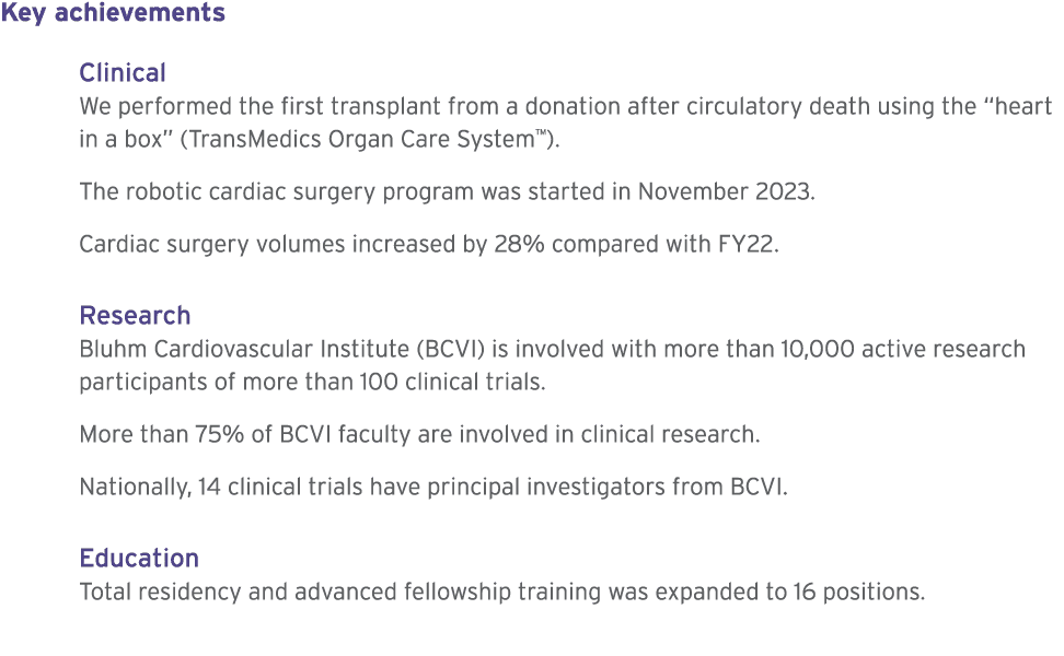 Key achievements Clinical We performed the first transplant from a donation after circulatory death using the “heart ...