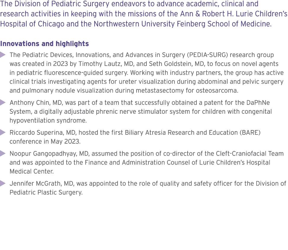 The Division of Pediatric Surgery endeavors to advance academic, clinical and research activities in keeping with the...