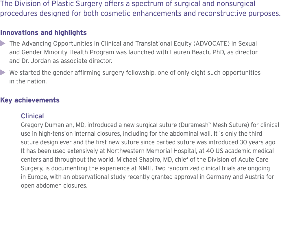 The Division of Plastic Surgery offers a spectrum of surgical and nonsurgical procedures designed for both cosmetic e...