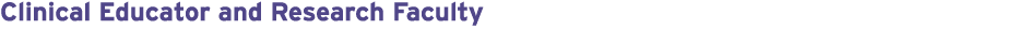 Clinical Educator and Research Faculty