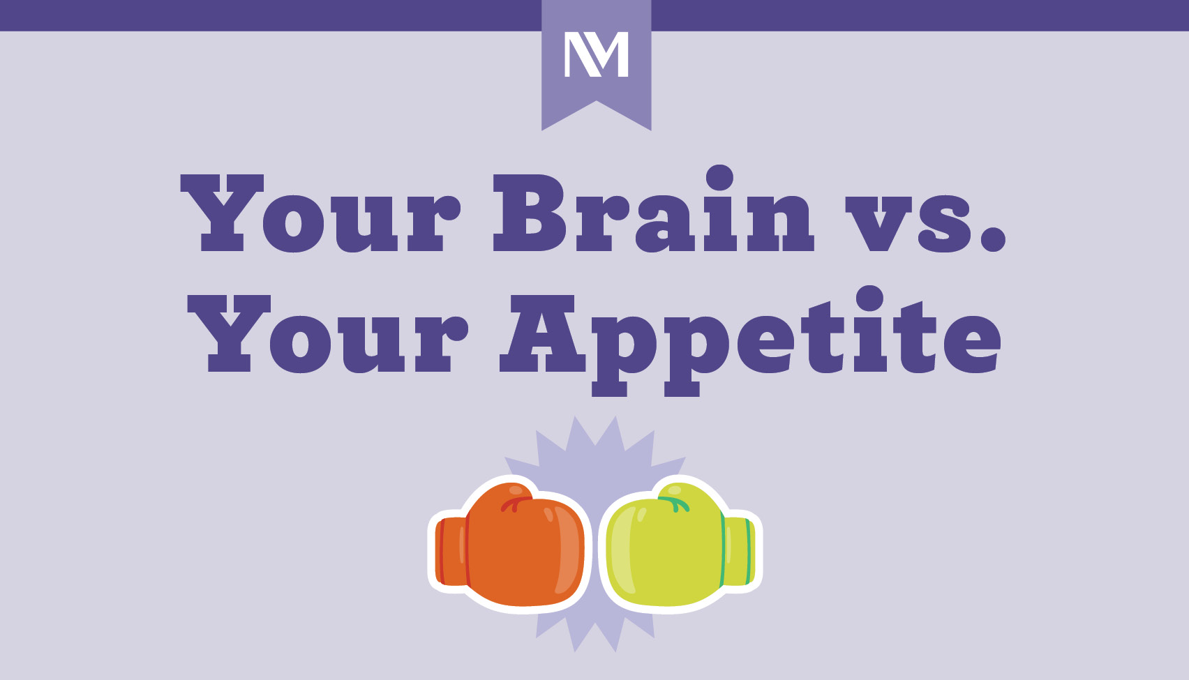 nm-your-brain-vs-your-appetite_preview