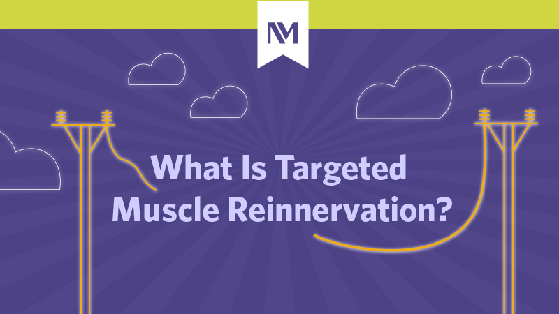 Headline reading "What Is Targeted Muscle Reinnervation" between in illustration of two telephone poles with a disconnected power line between them.